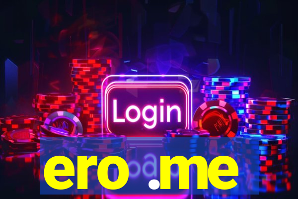 ero .me