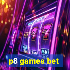 p8 games bet