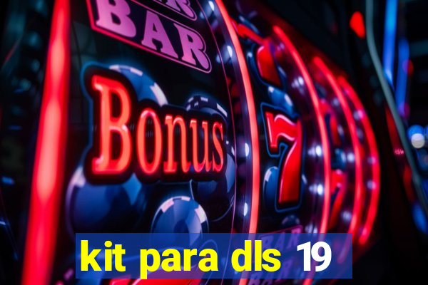 kit para dls 19