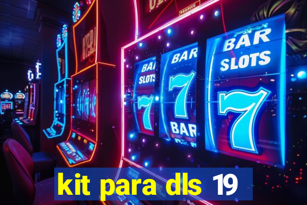 kit para dls 19