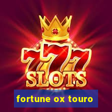 fortune ox touro