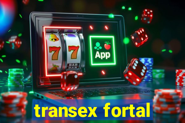 transex fortal