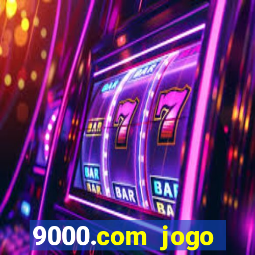 9000.com jogo cassino baixar