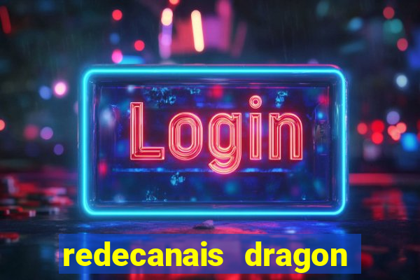 redecanais dragon ball diamond