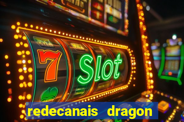 redecanais dragon ball diamond