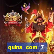 quina com 7 dezenas valor