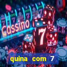 quina com 7 dezenas valor