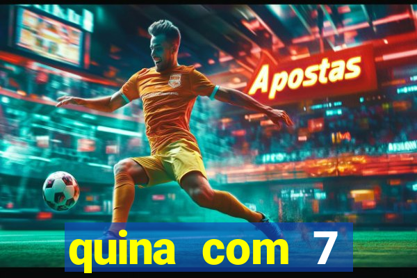 quina com 7 dezenas valor