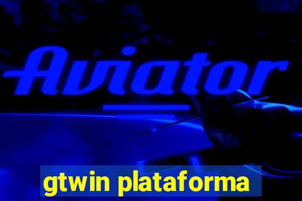 gtwin plataforma