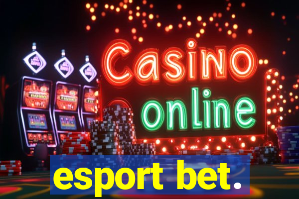 esport bet.