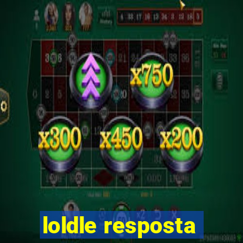 loldle resposta