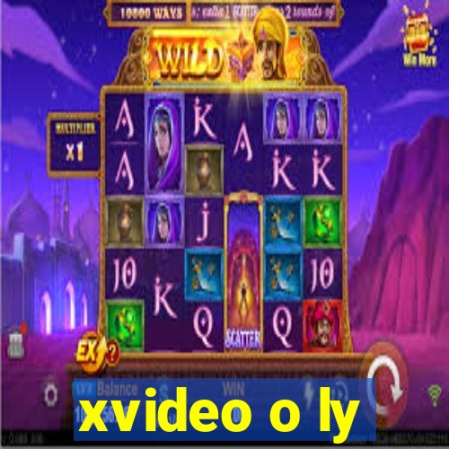 xvideo o ly