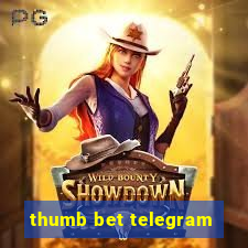 thumb bet telegram