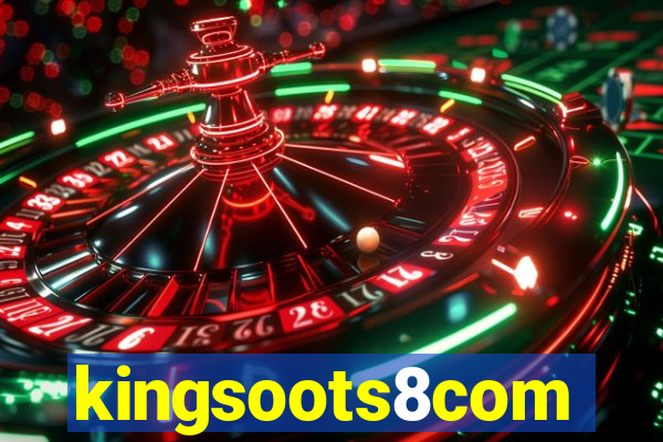 kingsoots8com
