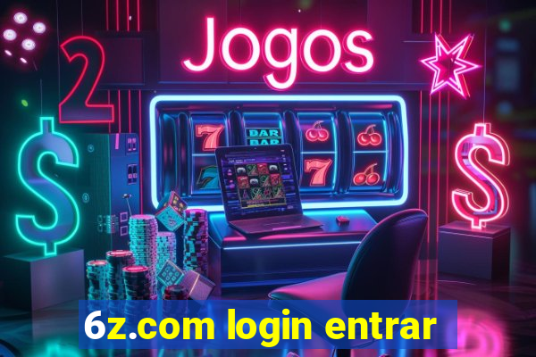 6z.com login entrar