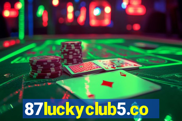 87luckyclub5.com