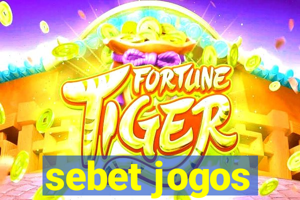 sebet jogos