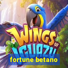 fortune betano