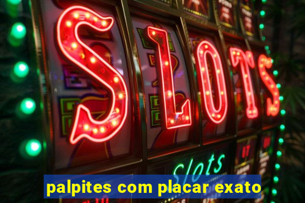 palpites com placar exato