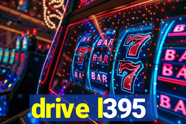 drive l395