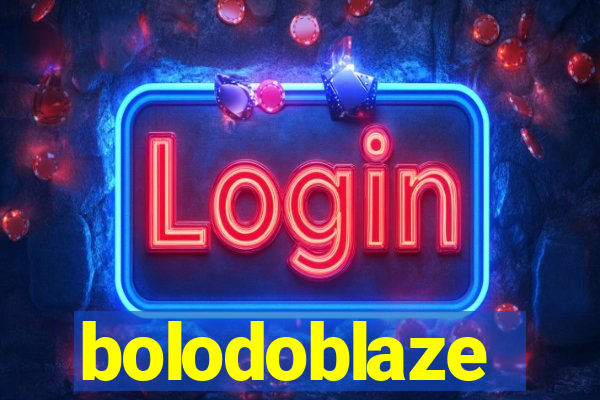 bolodoblaze