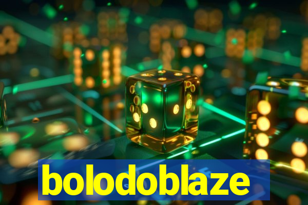 bolodoblaze
