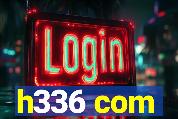 h336 com