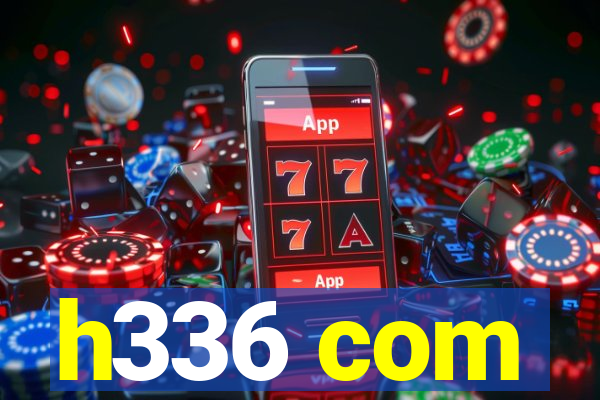 h336 com