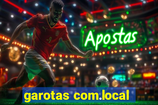 garotas com.local