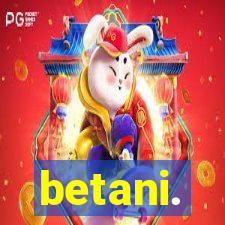 betani.