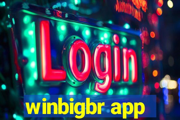 winbigbr app