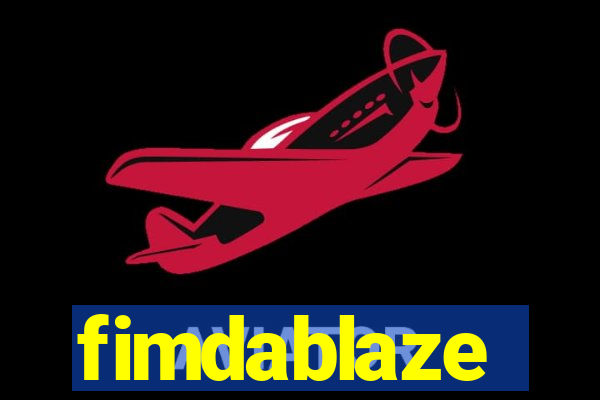 fimdablaze