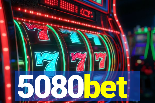 5080bet