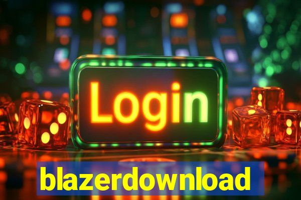 blazerdownload