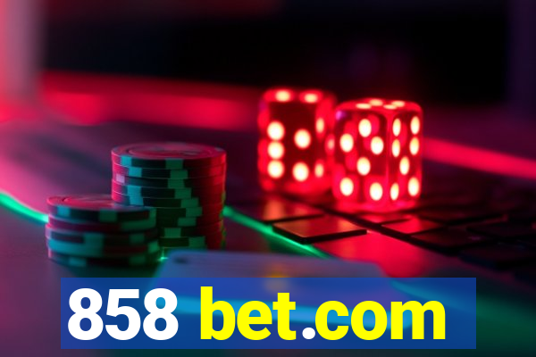 858 bet.com