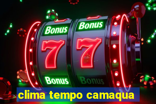 clima tempo camaqua