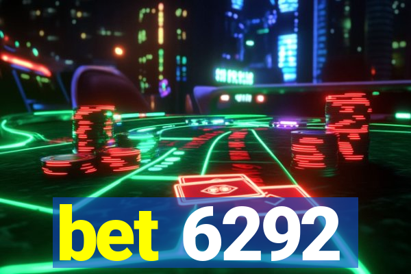 bet 6292