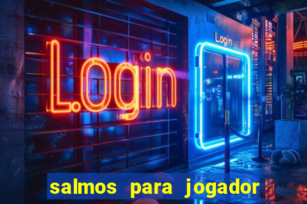 salmos para jogador de futebol