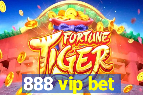 888 vip bet