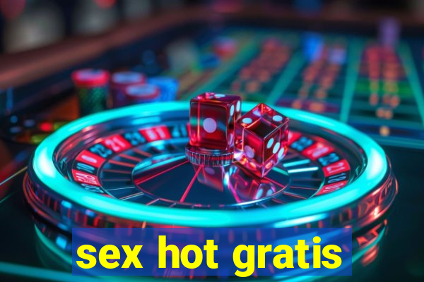 sex hot gratis