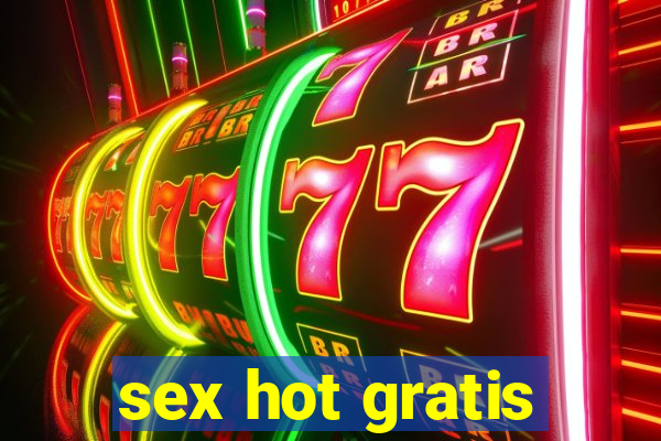 sex hot gratis