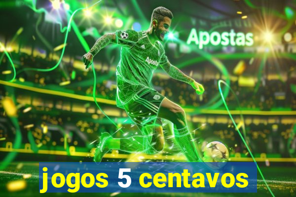 jogos 5 centavos