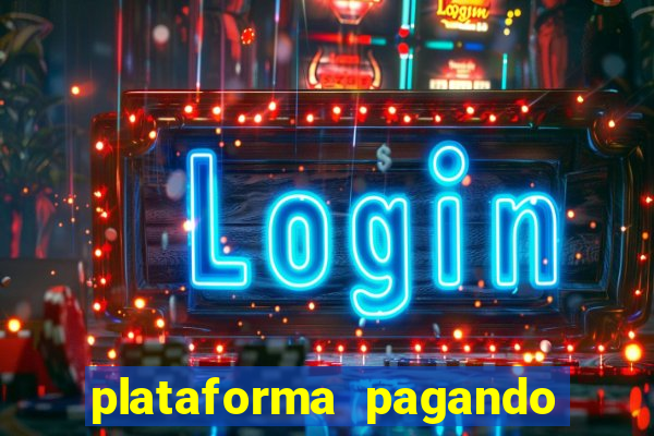 plataforma pagando no cadastro bet