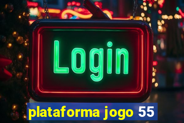 plataforma jogo 55