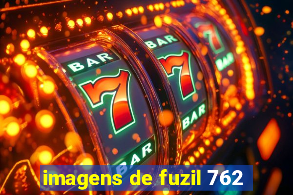imagens de fuzil 762