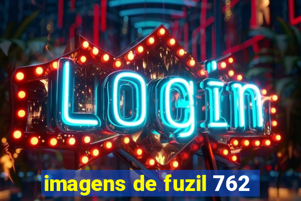 imagens de fuzil 762