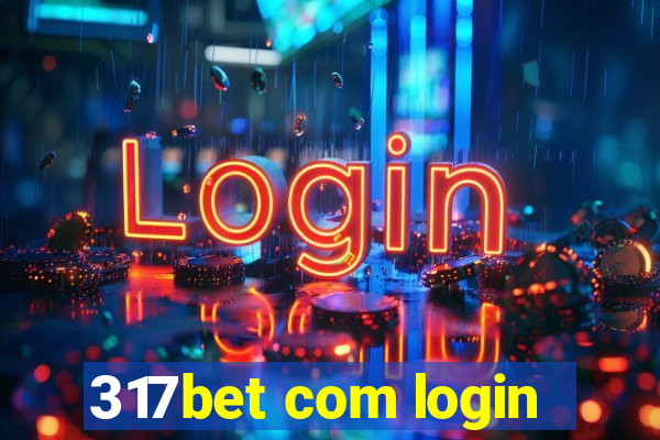 317bet com login