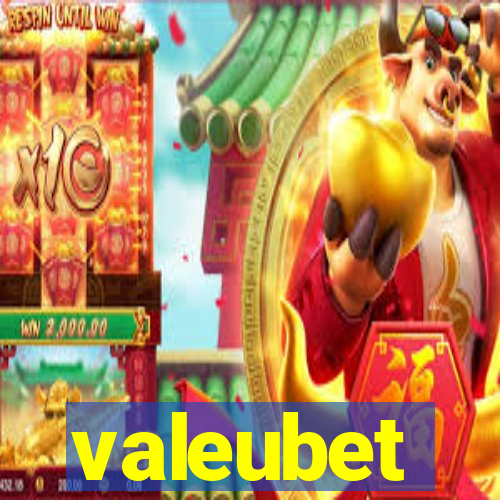 valeubet