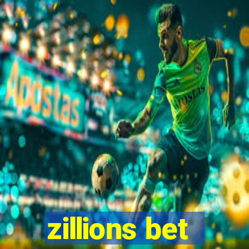 zillions bet