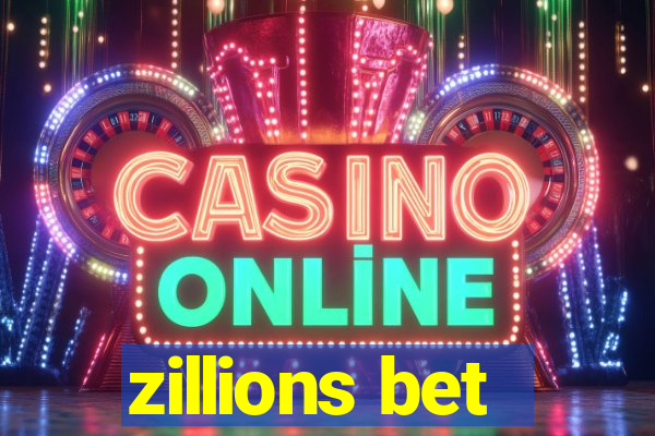 zillions bet